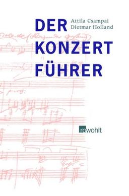 Der Konzertführer: Orchestermusik von 1700 bis zur Gegenwart