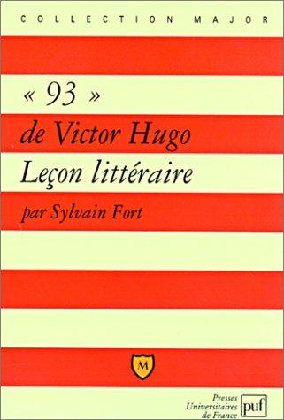 Quatre-vingt-treize de Victor Hugo : Leçon littéraire