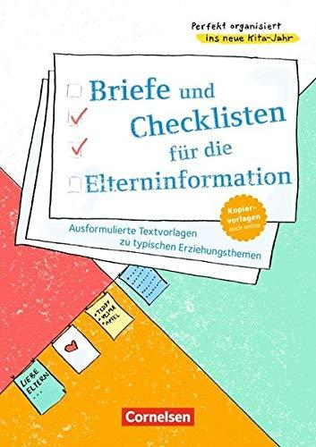 Perfekt organisiert ins neue Kita-Jahr / Briefe und Checklisten für die Elterninformation: Ausformulierte Textvorlagen zu typischen Erziehungsthemen. Kopiervorlagen