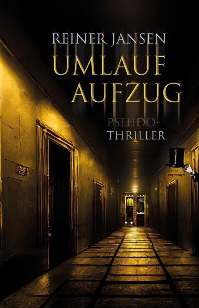 Umlaufaufzug: Pseudo-Thriller mit Augenzwinkern und Outtakes furioser Kapitelvarianten