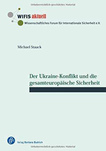 Der Ukraine-Konflikt und die gesamteuropäische Sicherheit (WIFIS-aktuell)