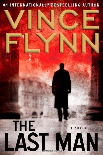 The Last Man: A Novel (A Mitch Rapp Novel, Band 11)