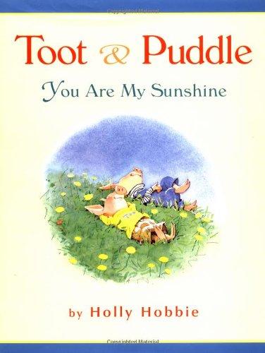 Toot & Puddle: You Are My Sunshine