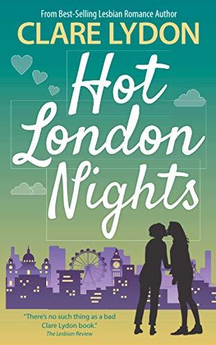 Hot London Nights (London Romance Series, Band 7)