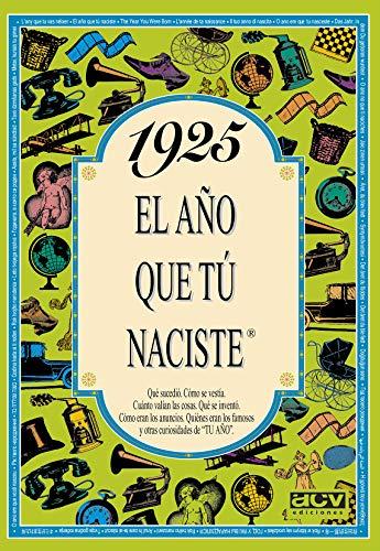 1925 El año que tu naciste