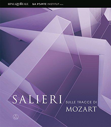 Salieri sulle tracce di Mozart. Katalogbuch zur Ausstellung