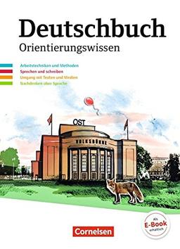 Deutschbuch Gymnasium - Östliche Bundesländer und Berlin / 5.-10. Schuljahr - Orientierungswissen: Schülerbuch