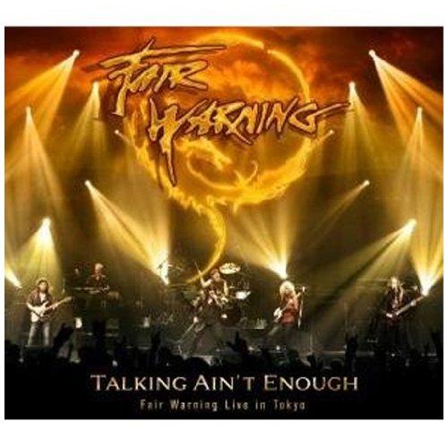 Talking Ain'T Enough/Fair Warning Live in Tokyo