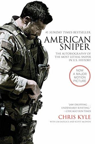 American Sniper [Movie Tie-in Edition]: The Autobiography of the Most Lethal Sniper in U.S. Military History