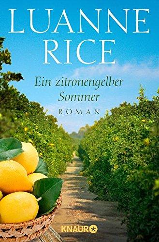 Ein zitronengelber Sommer: Roman