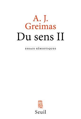 Du sens : essais sémiotiques. Vol. 2