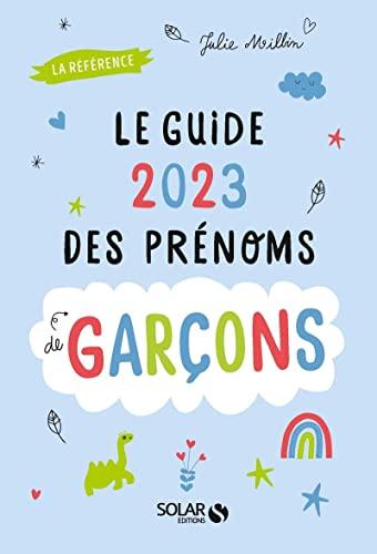 Le guide 2023 des prénoms de garçons : la référence