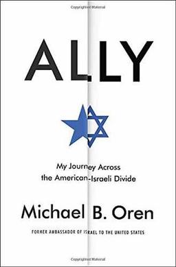 Ally: My Journey Across the American-Israeli Divide