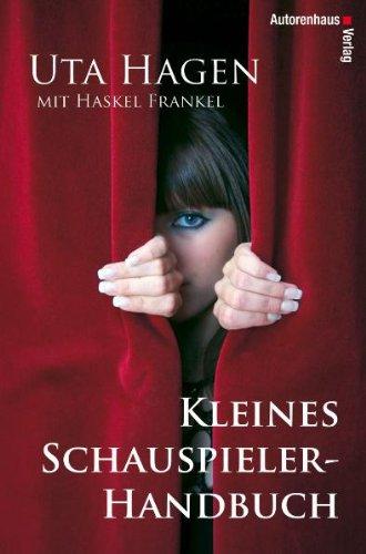 Kleines Schauspieler-Handbuch