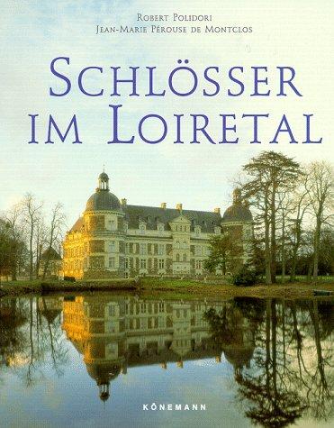 Schlösser im Loiretal