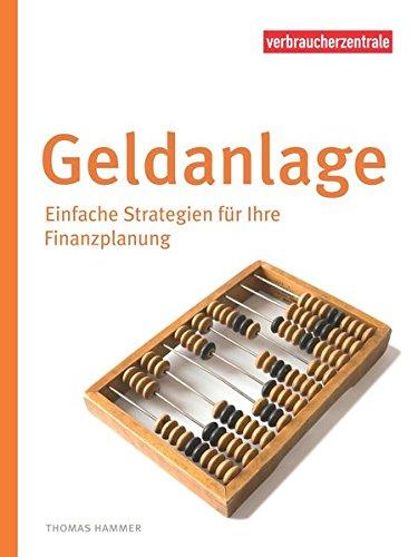 Geldanlage: Einfache Strategien für Ihre Finanzplanung (WISO)