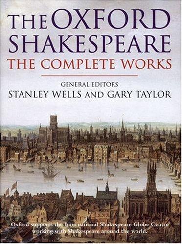 The Complete Works (Oxford Shakespeare)