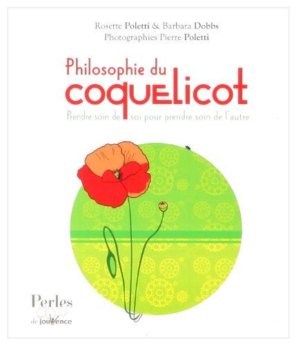 Philosophie du coquelicot : prendre soin de soi pour prendre soin de l'autre