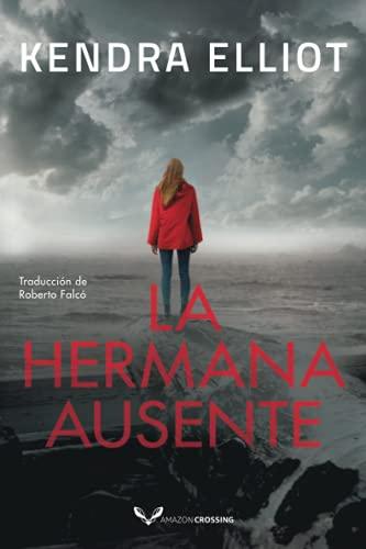 La hermana ausente (Columbia River, 1, Band 1)