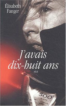 J'avais dix-huit ans