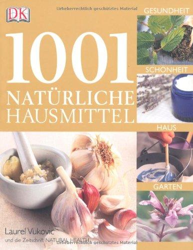 1001 natürliche Hausmittel