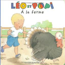 Léo et Popi. Vol. 12. A la ferme