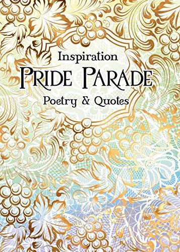 Pride Parade: Poetry & Quotes (Verse to Inspire)