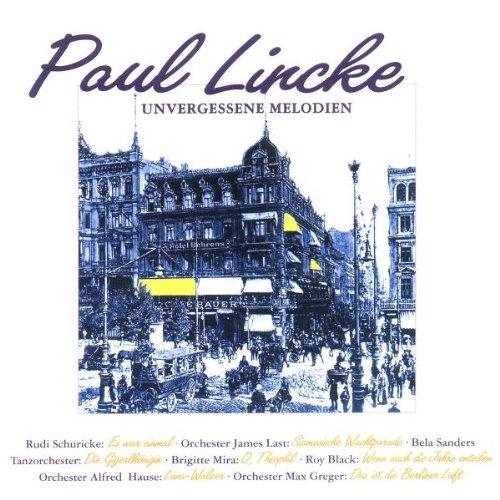 Paul Lincke-Unvergessene Melod