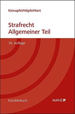 Grundriss des Strafrechts Allgemeiner Teil: broschiert (Kurzlehrbuch)