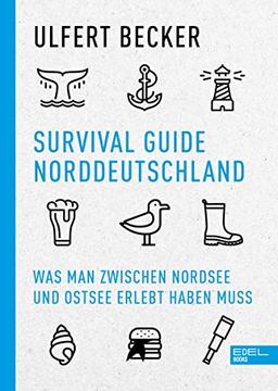 Survival Guide Norddeutschland: Was man zwischen Nordsee und Ostsee erlebt haben muss