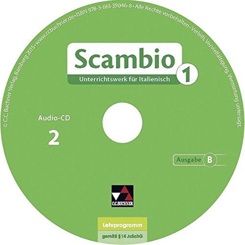 Scambio B / Scambio B Audio-CD Collection 1: Unterrichtswerk für Italienisch in drei Bänden / Unterrichtswerk für Italienisch in drei Bänden