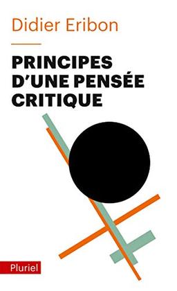 Principes d'une pensée critique