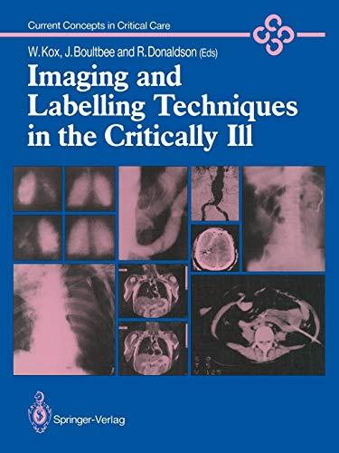 Imaging and Labelling Techniques in the Critically Ill (Current Concepts in Critical Care)