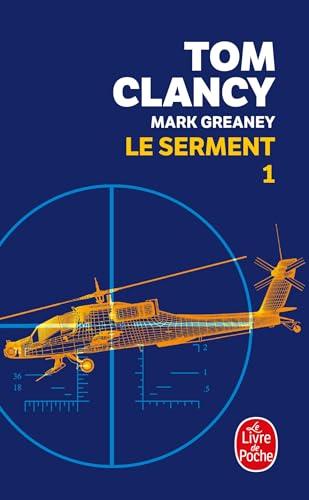 Le serment. Vol. 1