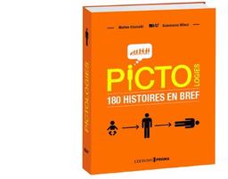 Pictologies : 180 histoires en bref