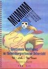 MUMMM - Motivierende Unterrichtsmaterialien mit Methode: Emotionale Intelligenz im fächerübergreifenden Unterricht: Ich - Liebe - Tod/Trauer. Buch