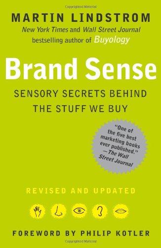 Brand Sense: Sensory Secrets Behind the Stuff We Buy