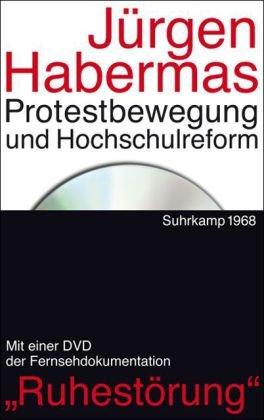 Protestbewegung und Hochschulreform: Mit der DVD des Dokumentarfilms: Ruhestörung