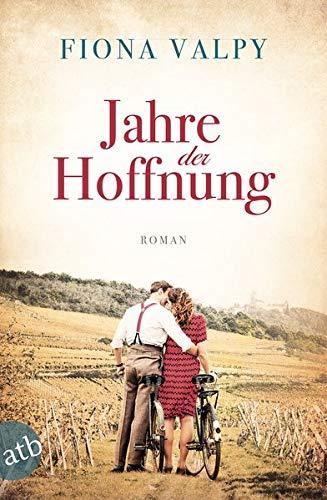 Jahre der Hoffnung: Roman