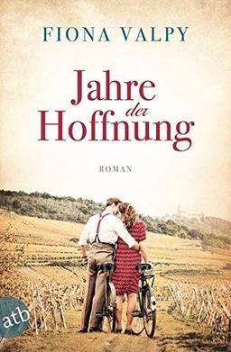 Jahre der Hoffnung: Roman