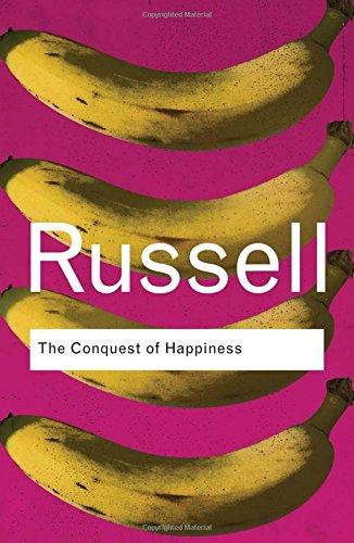 The Conquest of Happiness (Routledge Classics)