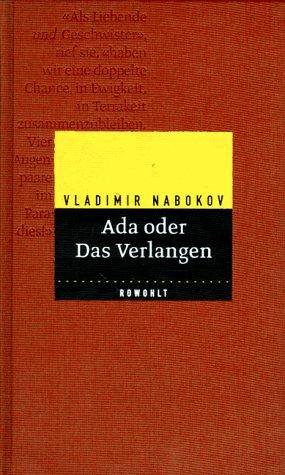 Ada oder Das Verlangen: Aus den Annalen einer Familie