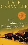 Eine Ahnung von Vollkommenheit: Roman