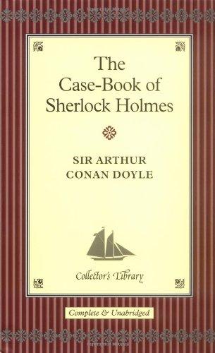 The Casebook of Sherlock Holmes (Collector's Library)