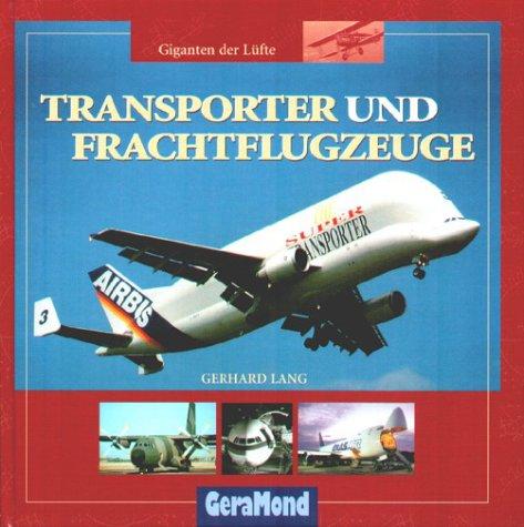 Transporter und Frachtflugzeuge