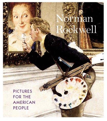 Norman Rockwell: Pictures for the American People (Monographie)