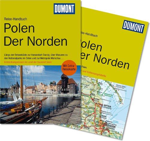 DuMont Reise-Handbuch Reiseführer Polen der Norden: Entdeckungsreise im Land der tausend Seen