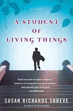 A Student of Living Things