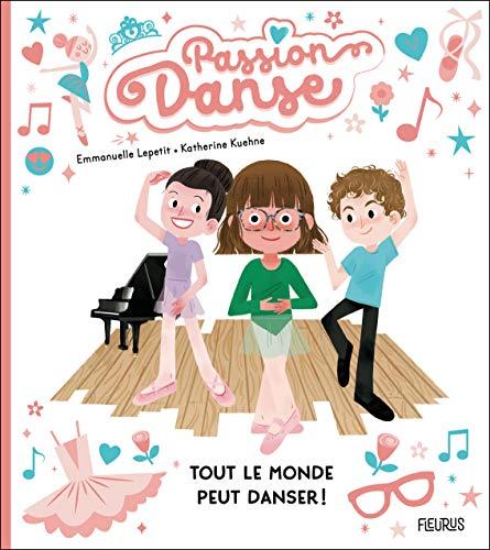 Passion danse. Tout le monde peut danser