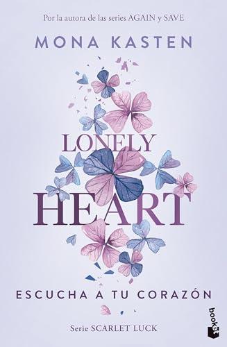 Lonely Heart. Escucha a tu corazón (Scarlet Luck 1) (Bestseller, Band 1)